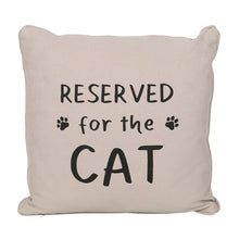 Load image into Gallery viewer, 'Reserved for the Cat' Cushion